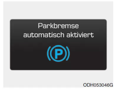 Parkbremse automatisch aktiviert